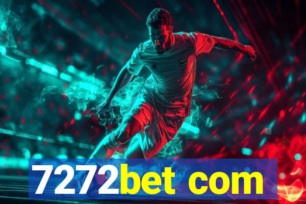 7272bet com